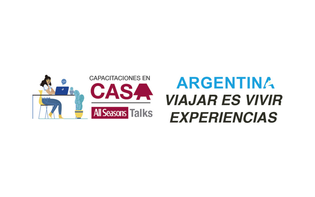 NOS CAPACITAMOS SOBRE ARGENTINA: VIAJAR ES VIVIR EXPERIENCIAS, INSCRIBITE 💻